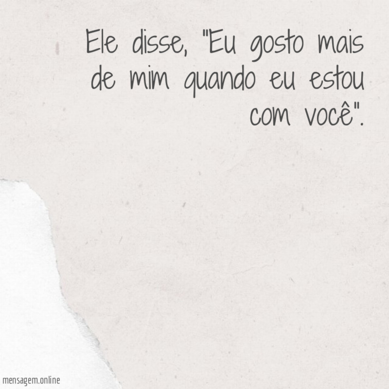 Eu estou com você