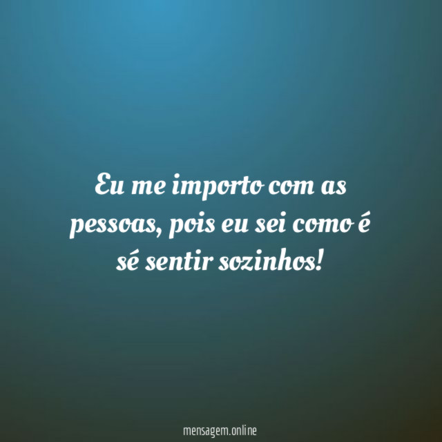 Eu me importo com as pessoas