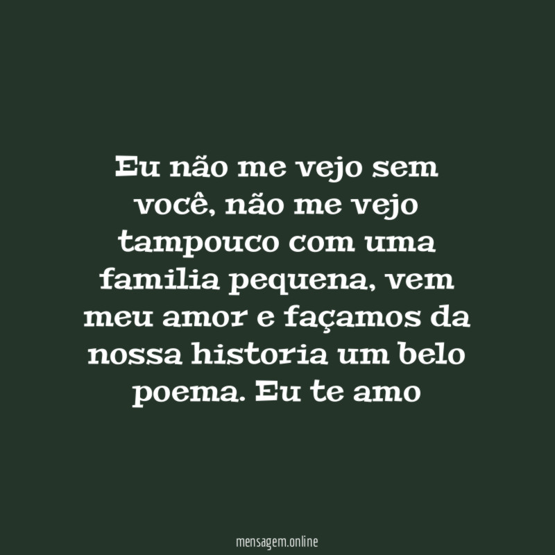 Eu não me vejo sem você