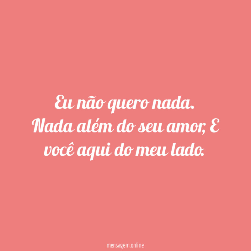 Eu não quero nada