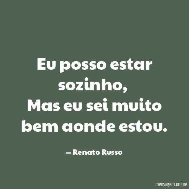 Eu posso estar sozinho
