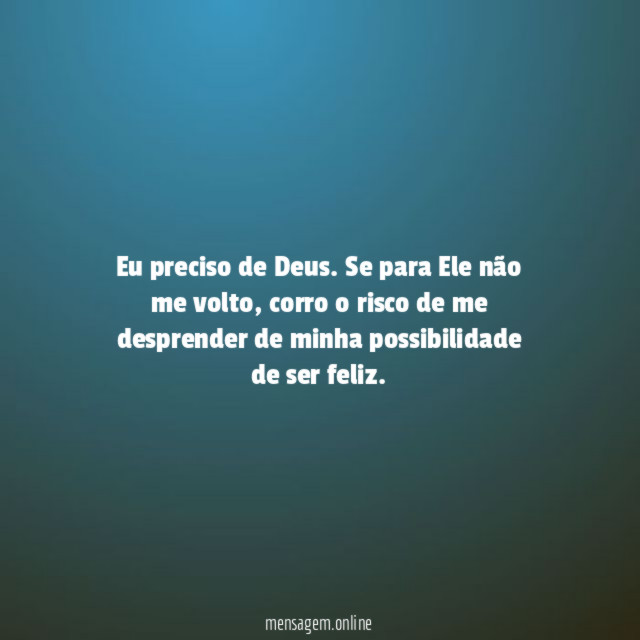 Eu preciso de Deus