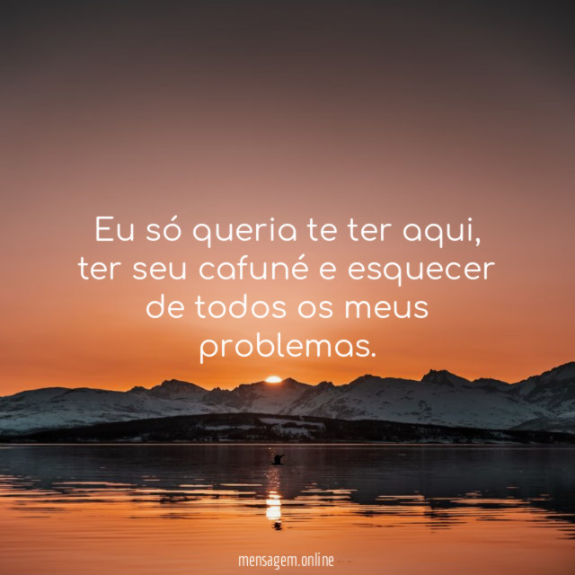 Eu só queria te ter aqui