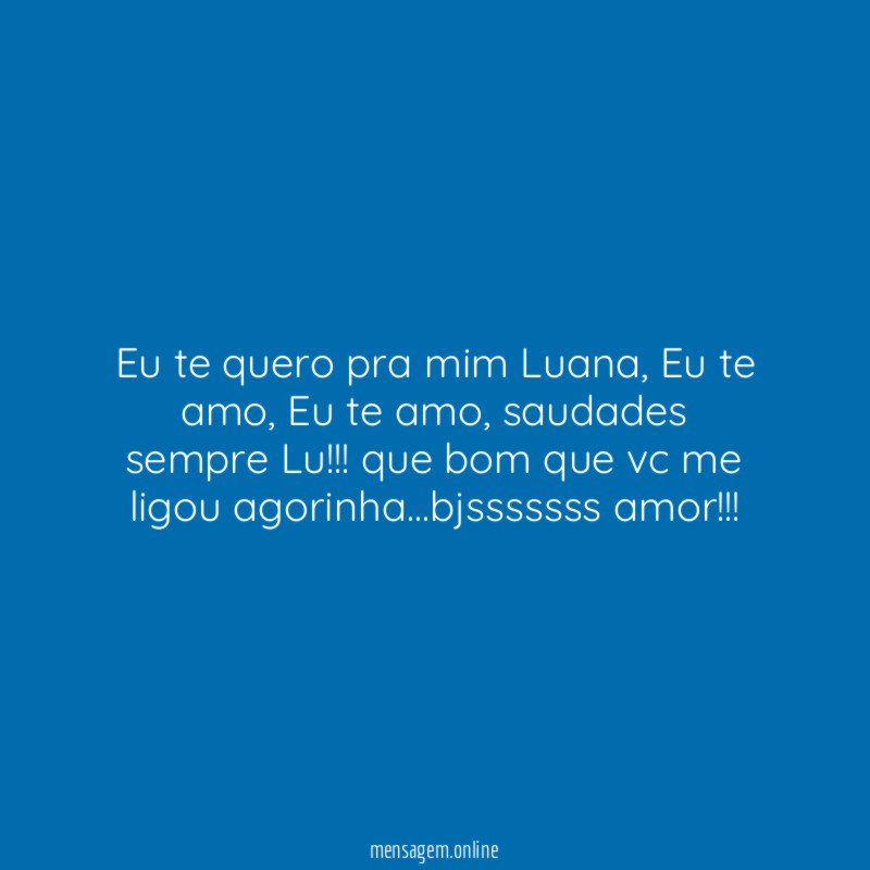 Eu te quero pra mim Luana