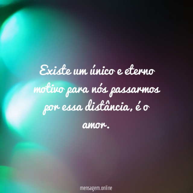 Existe um único e eterno motivo para nós
