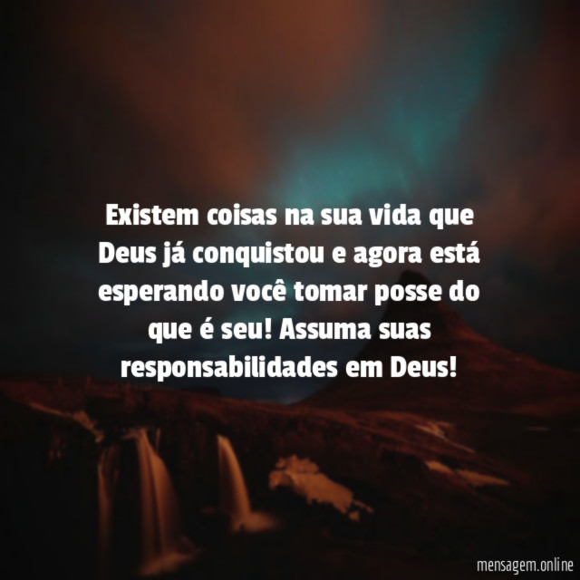 Existem coisas na sua vida que Deus já