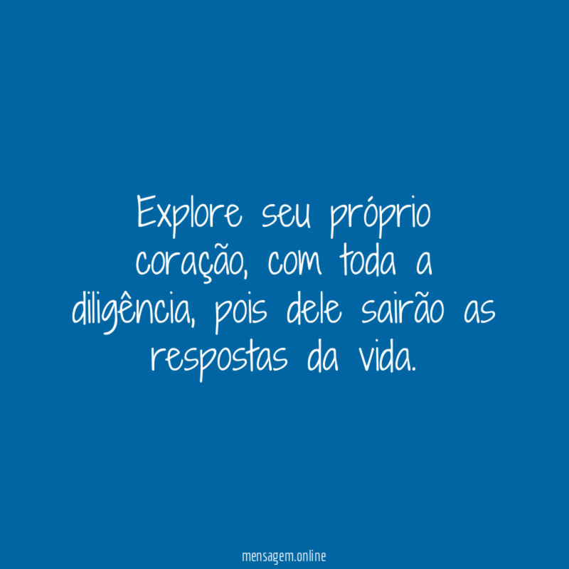 Explore seu próprio coração