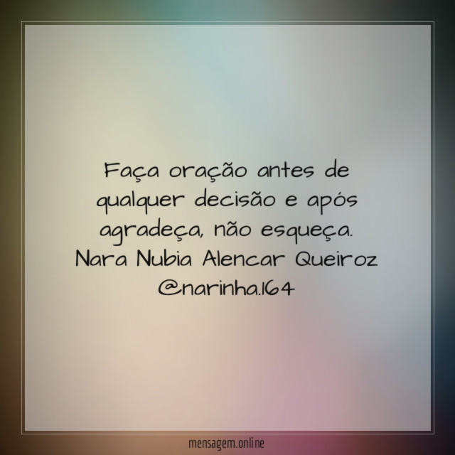 Faça oração antes de qualquer decisão e após