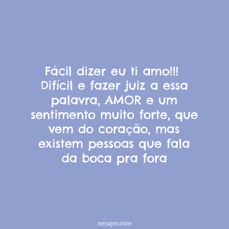 Fácil dizer eu ti amo