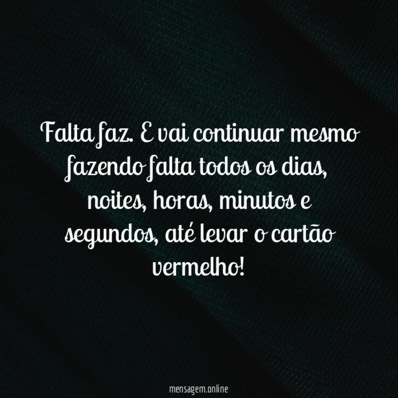 Falta faz