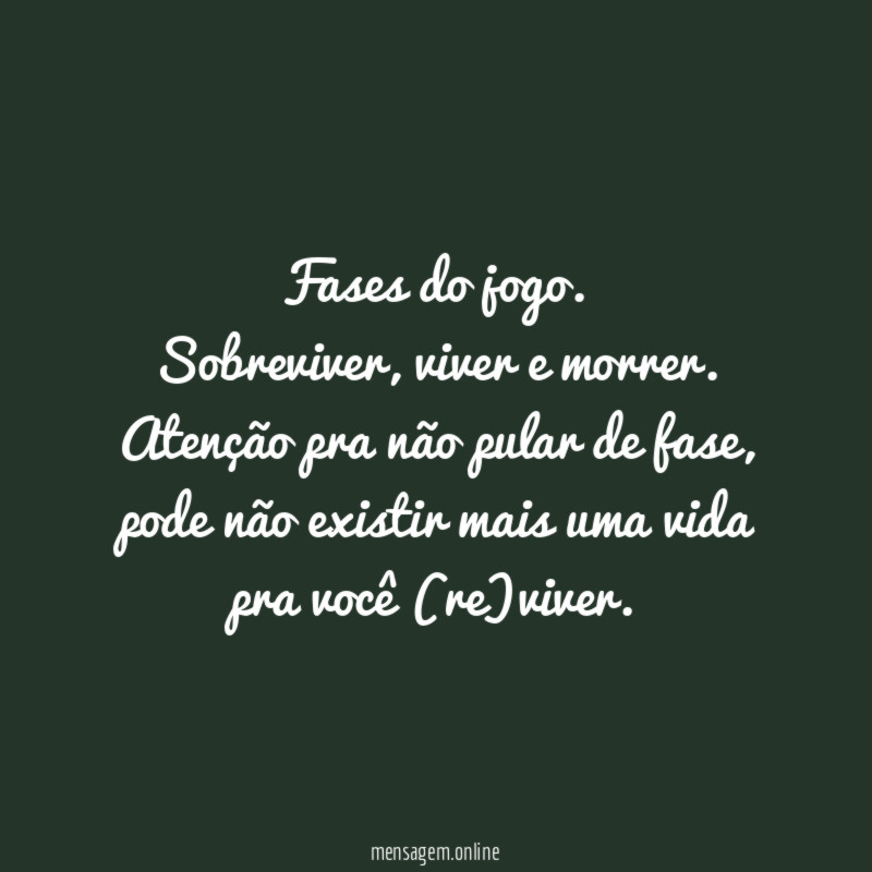 Fases do jogo.