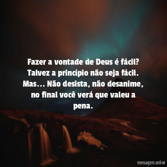 Fazer a vontade de Deus é fácil