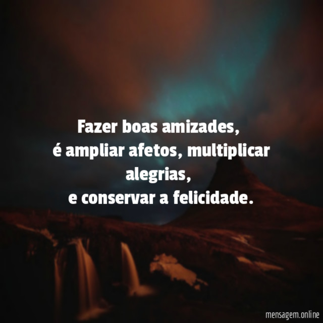 Fazer boas amizades
