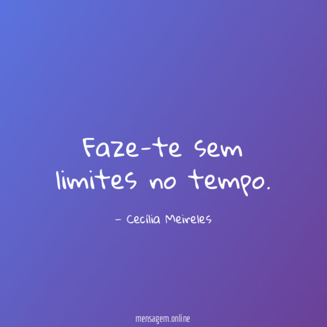 Faze-te sem limites no tempo