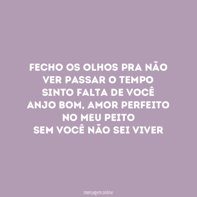 Fecho os olhos pra não ver passar