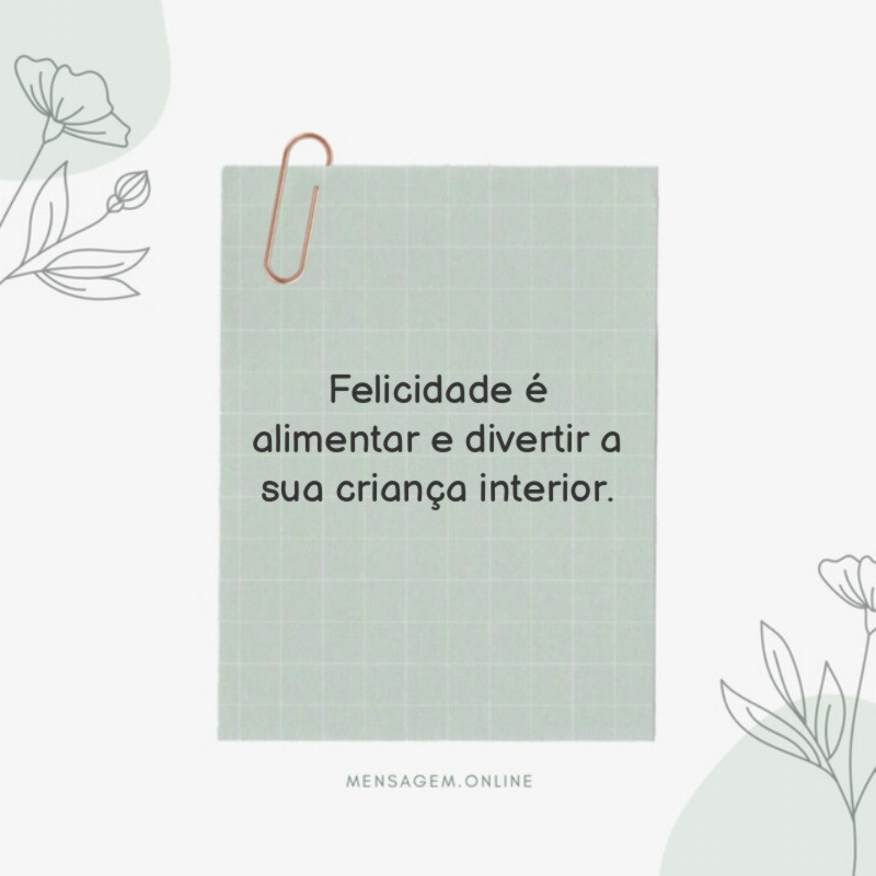Felicidade é alimentar