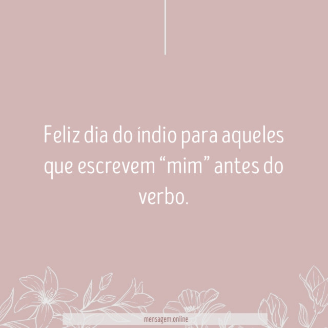 Feliz dia do índio