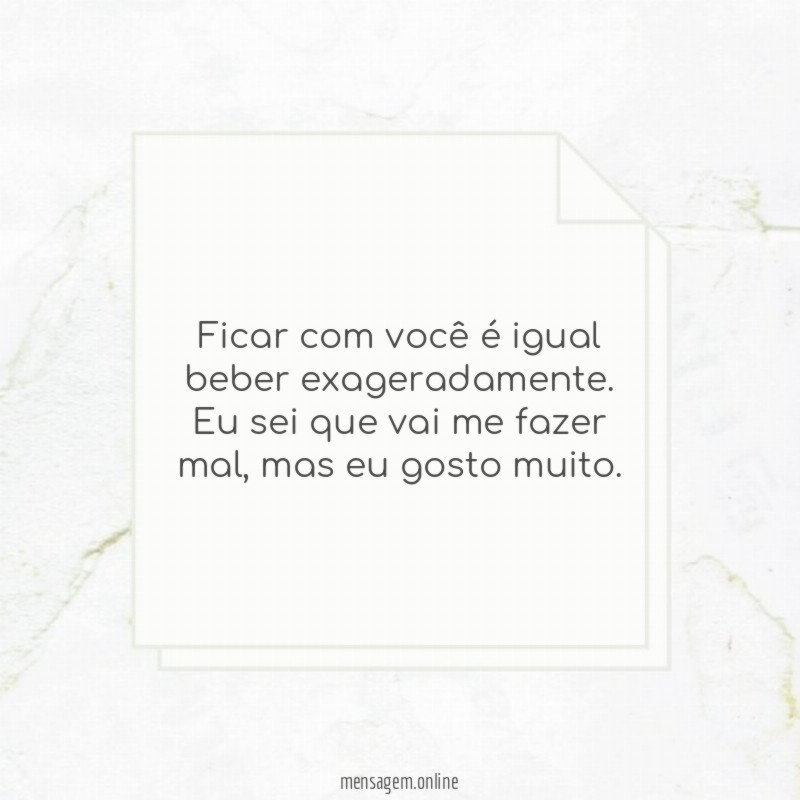 Ficar com você é igual