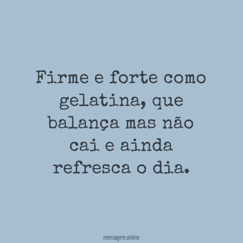 Firme e forte