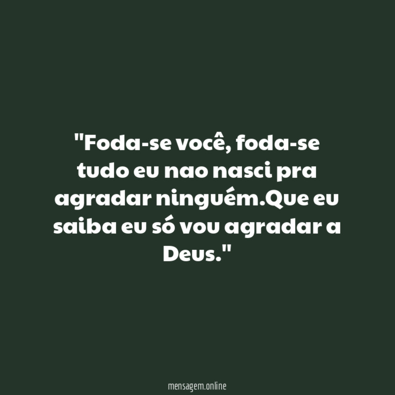 'Foda-se você