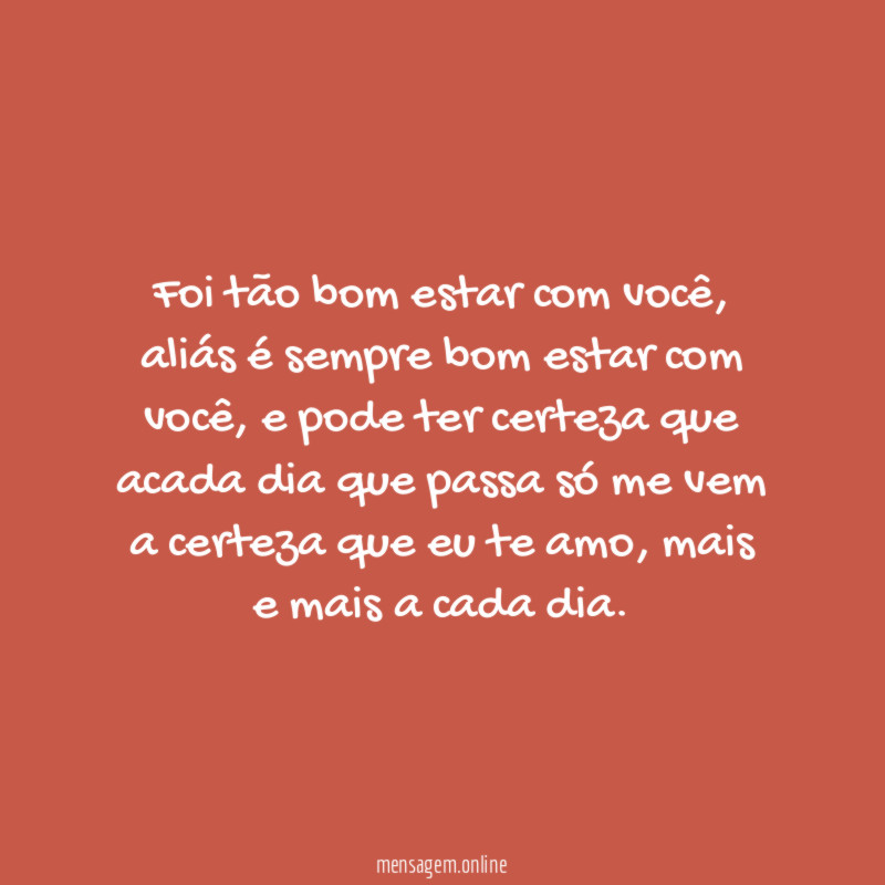 Foi tão bom estar com você