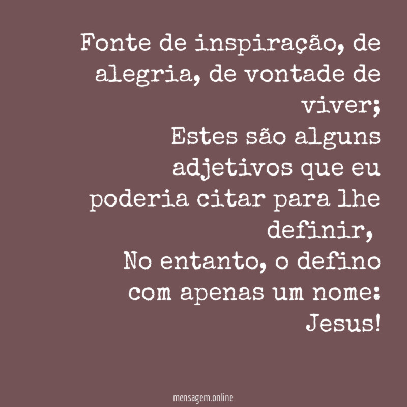 Fonte de inspiração