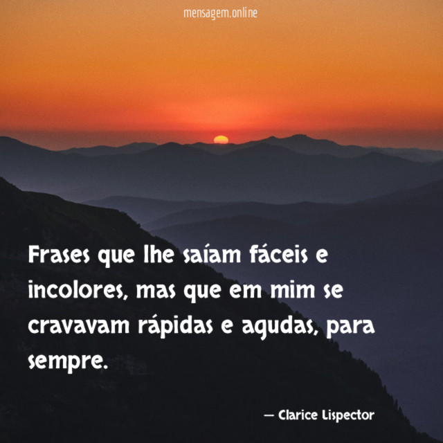 Frases que lhe saíam fáceis e incolores