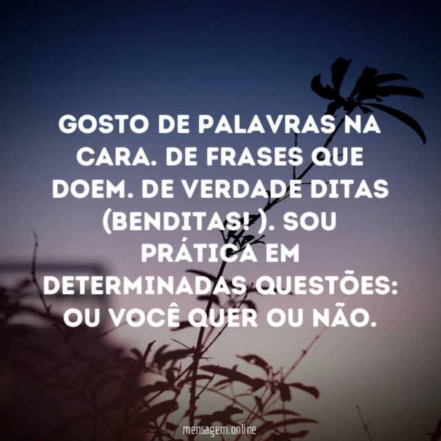 Gosto de palavras na cara