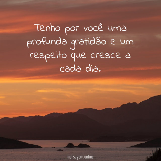Gratidão e Respeito