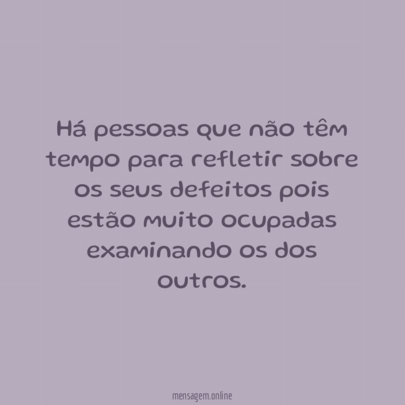 H pessoas que n o t m tempo