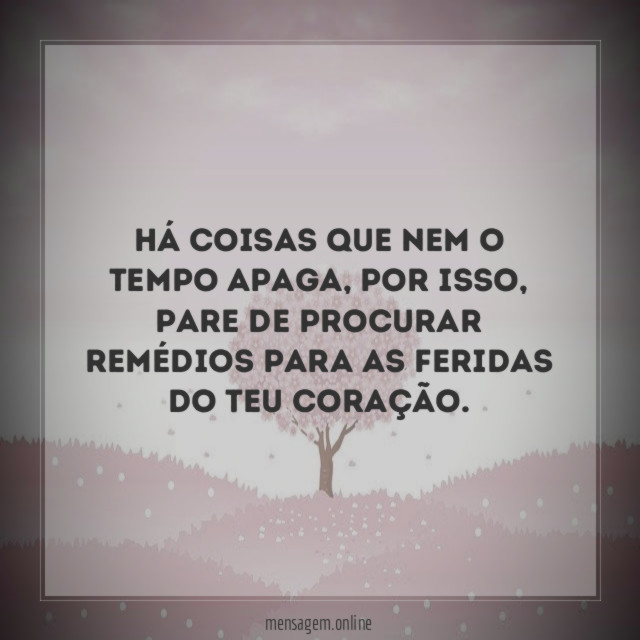 Há coisas que nem o tempo apaga