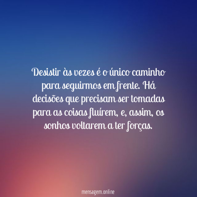 Há decisões que precisam ser tomadas