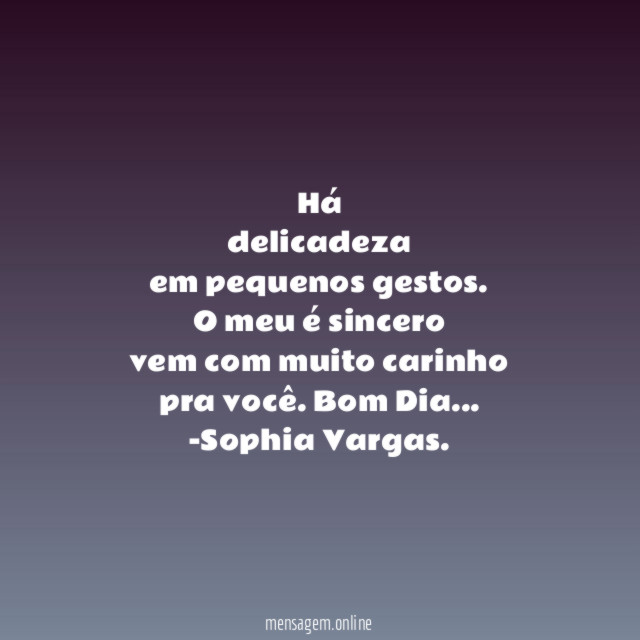 Há delicadeza em pequenos gestos