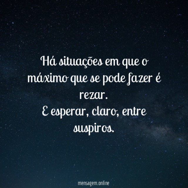 Há situações em que o máximo que se