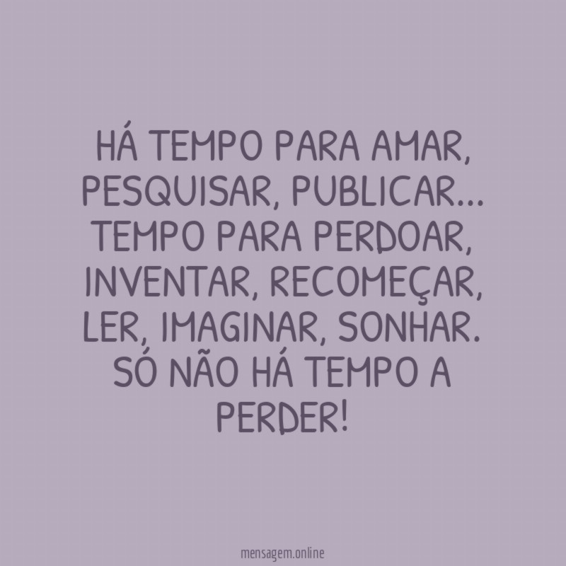 Há tempo para amar