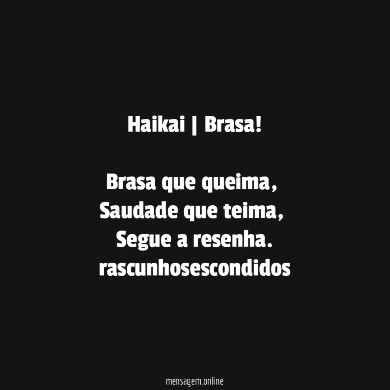 Haikai | Brasa!