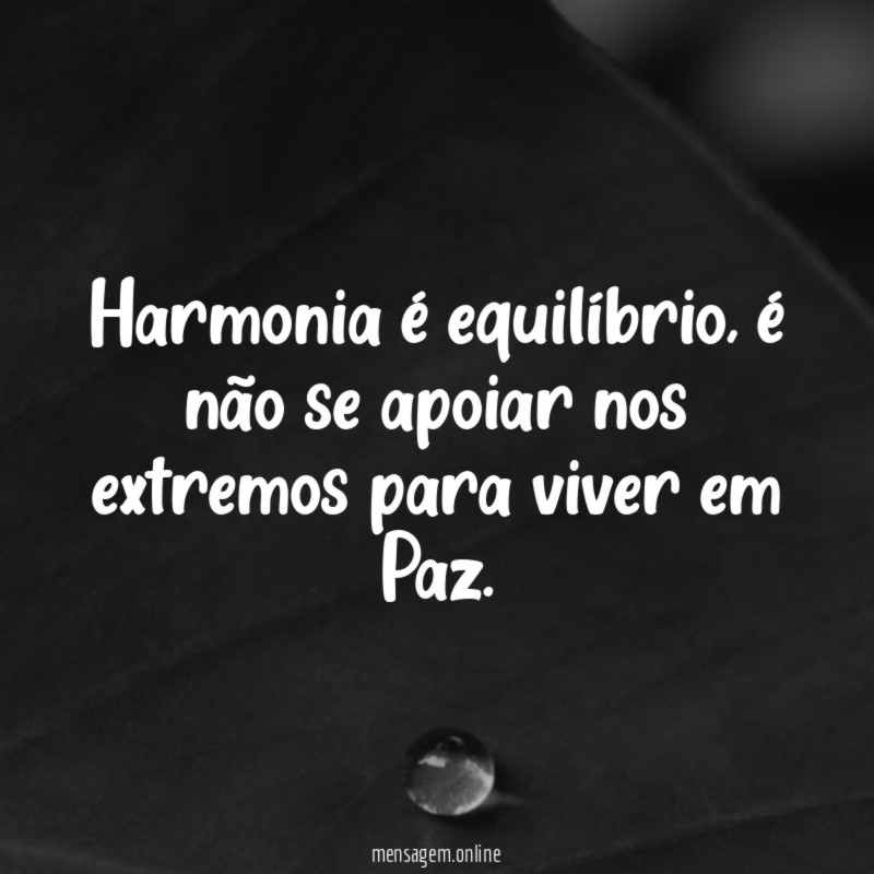 Harmonia é equilíbrio