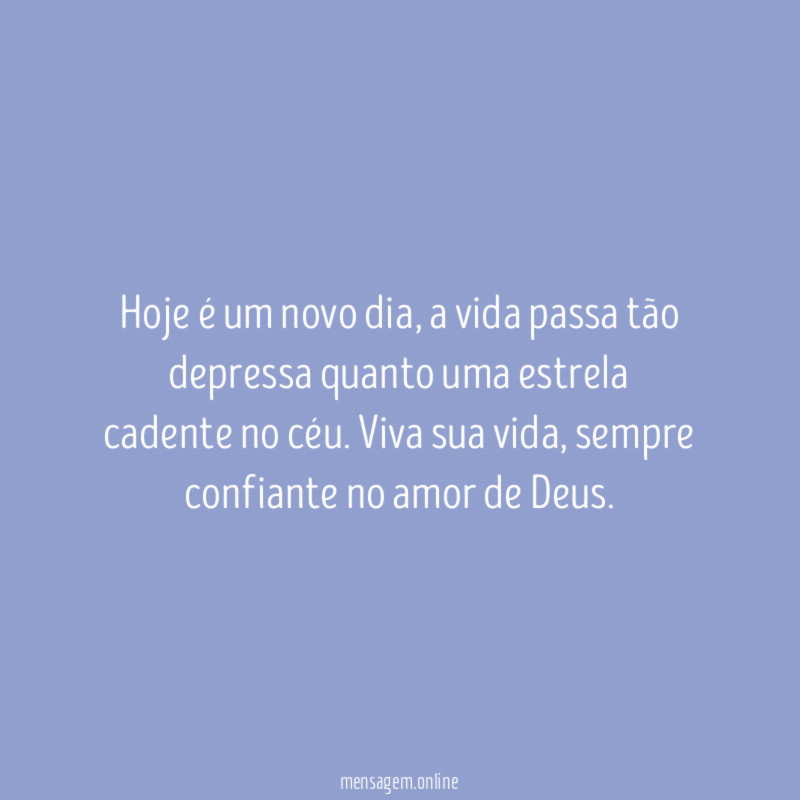 Hoje é um novo dia
