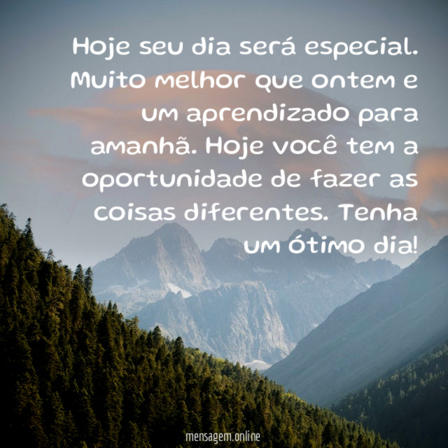 Hoje seu dia será especial
