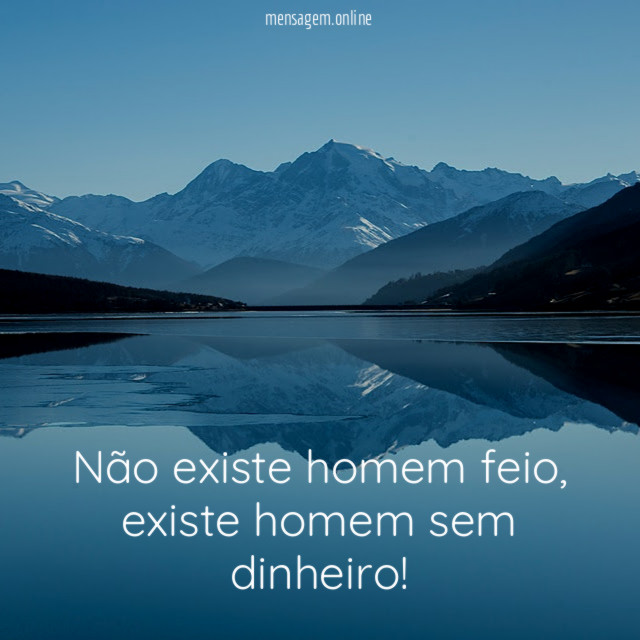 Homens Feios Não Existem