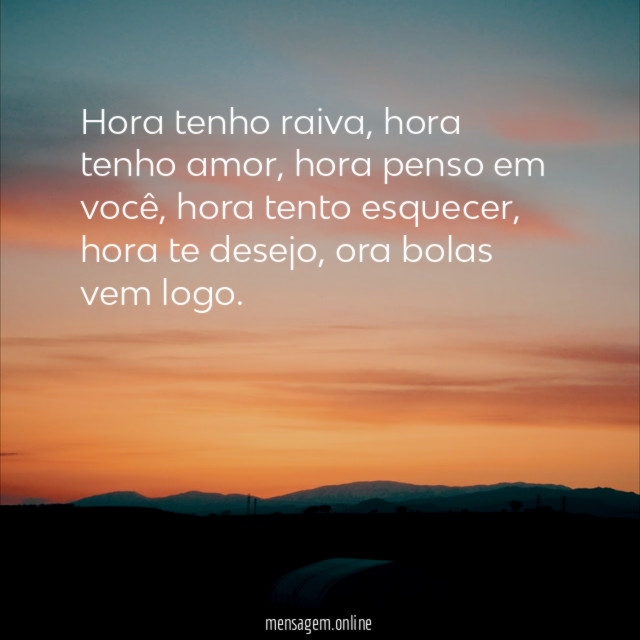 Hora tenho raiva