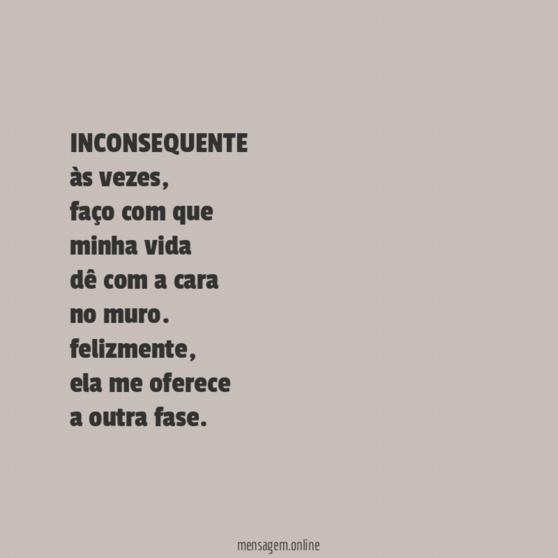 INCONSEQUENTE