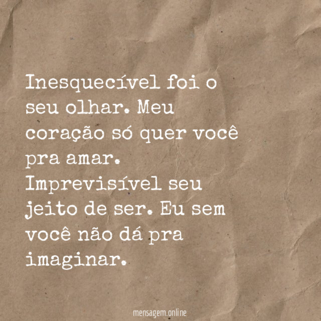 Inesquecível foi o seu olhar