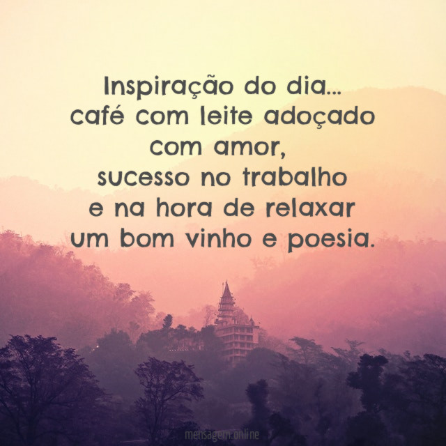 Inspiração do dia