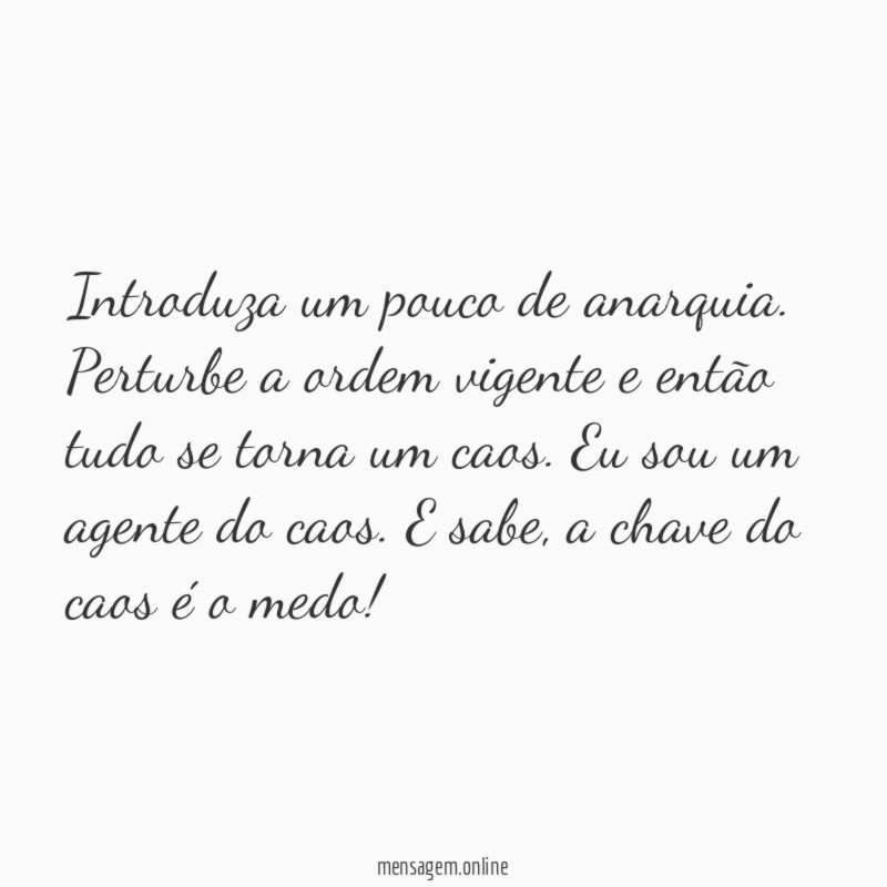 Introduza um pouco de anarquia