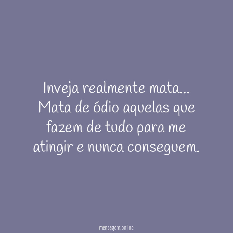 Inveja realmente mata