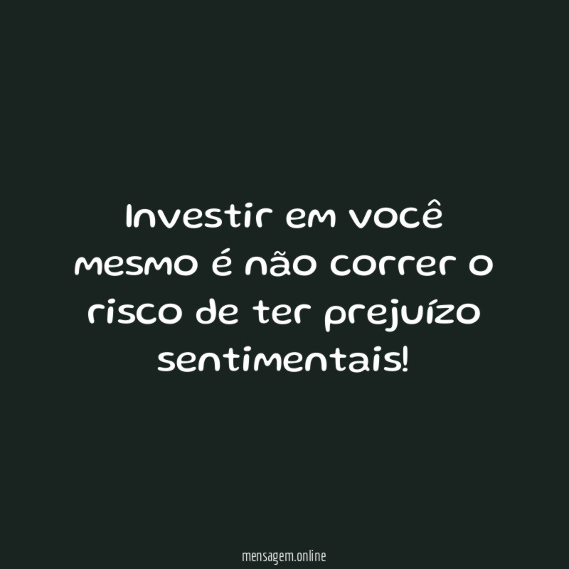 Investir em você mesmo é não correr