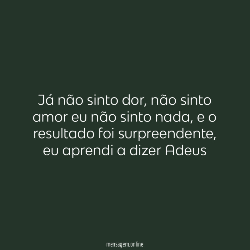 Já não sinto dor