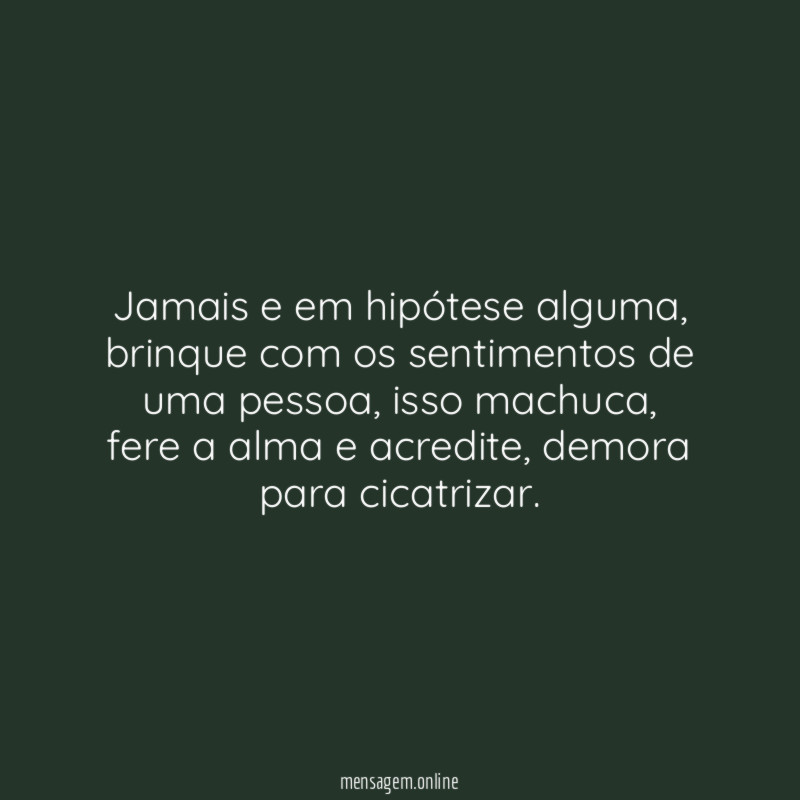 Jamais e em hipótese alguma