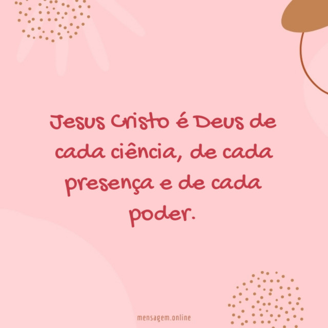Jesus Cristo é Deus de cada ciência